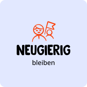 Zwei einfache Figuren mit einer Flagge und dem Text "NEUGIERIG bleiben" auf hellblauem Hintergrund.