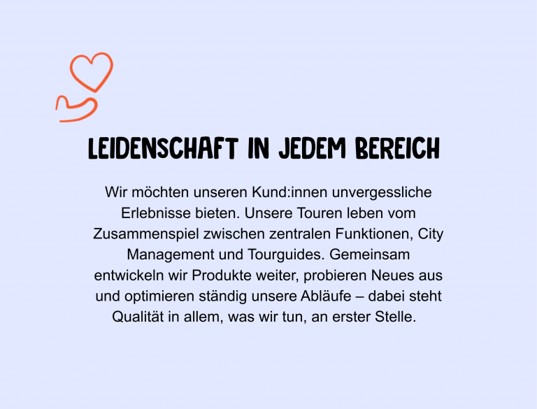 Orange Herz und Text: "Leidenschaft in jedem Bereich" - unsere Kultur steht für exzellente Kundenerlebnisse und Qualität. Entdecken Sie, wie wir gemeinsam Karriere und Begeisterung vereinen.
