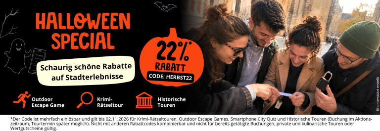 Halloween-Special: 22 % Rabatt auf Stadterkundungstouren mit dem Code HERBST22.